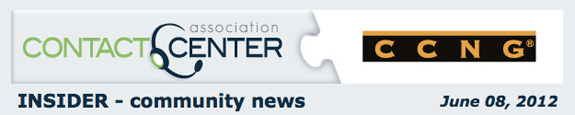 Contact Center Association bi-weekly e-newsletter CCA Insider June 8, 2012